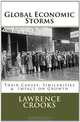 Global Economic Storms: Their Causes, Similarities & Impact on Growth, Lawrence Crooks 