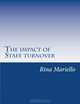 The impact of Staff turnover: On customer service in Fast food restaurants, Rina Mariello 