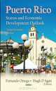 Puerto Rico: Status and Economic Development Outlook (Global Economic Studies), 