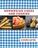 Norwegian Cakes and Cookies, Sverre Saetre 