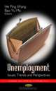 Unemployment: Issues, Trends and Perspectives (Economic Issues, Problems and Perspectives: Global Economic Studies), 