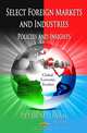 Select Foreign Markets and Industries: Policies and Insights (Global Economic Studies), 