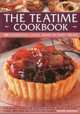 The Teatime Cookbook - 150 Homemade Cakes, Bakes & Party Treats: Delectable recipes for afternoon teas and party cakes, shown in 450 step-by-step photographs, Valerie Ferguson 