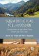 Serbia on the Road to EU Accession: Consequences for Agricultural Policy and the Agri-food Chain, Siemen van Berkum, Natalija Bogdanov 