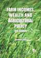Farm Incomes, Wealth and Agricultural Policy: Filling the CAP