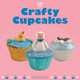 Crafty Cupcakes (Cozy), Ann Pickard 