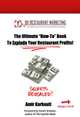 The Ultimate How To Book To Explode Your Restaurant Profits!, Amir Karkouti 