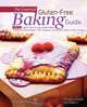 The Essential Gluten-Free Baking Guide Part 2, Iris Higgins, Brittany Angell 