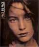 Face to Face : The Art of Portrait Photography, Elizabeth Nora 