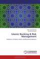 Islamic Banking & Risk Management: Problems of Islamic banks and Recommendations, Faten Ben Bouheni, Mondher Bellalah 