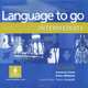 Language to Go: Intermediate: Class CD (аудиокурс CD), Araminta Crace, Robin Wileman 