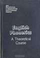 English Phonetics a theoretical course, 