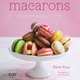Macarons (Spanish Edition), Annie Rigg 