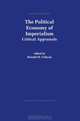 The Political Economy of Imperialism: Critical Appraisals (Recent Economic Thought), 