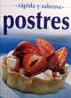 Postres-rapida y sabrosa (Spanish Edition), Rico y sabroso 