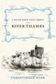 I Never Knew That About the River Thames, Winn Christopher 