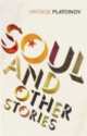 Soul and Other Stories, Andrey Platonov, Андрей Платонович Платонов 