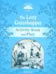 The Lazy Grasshopper: Activity Book and Play, Victoria Tebbs 