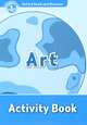 Oxford Read and Discover 1: Art: Activity Book, 