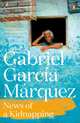 News of a Kidnapping, Gabriel Garcia Marquez 