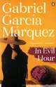 In Evil Hour, Gabriel Garcia Marquez 