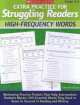 Extra Practice for Struggling Readers: High-Frequency Words (grades 3-6), Linda Ward Beech 