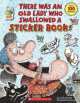 There Was an Old Lady Who Swallowed a Sticker Book!, Lucille Colandro 