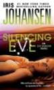 Silencing Eve (Eve Duncan), Johansen Iris 