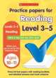 Practice Papers. Reading. Levels 3-5, Lesley Fletcher 