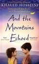 And the Mountains Echoed, Hosseini Khaled 