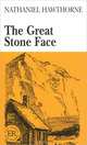 The Great Stone Face: Level A, Nathaniel Hawthorne 