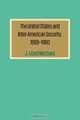 The United States and Inter-American Security, 1889-1960, J. Lloyd Mecham 