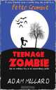 Peter Crombie, Teenage Zombie, Adam Millard 