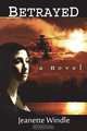 Betrayed, Jeanette Windle 