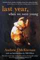 Last Year, When We Were Young, Andrew J. McKiernan 