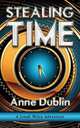 Stealing Time, Anne Dublin 