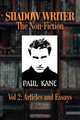 Shadow Writer the Non-Fiction Vol 2, Paul Kane 
