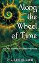 Along the Wheel of Time, Judith Laxer 