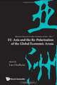 EU-Asia and the Re-Polarization of the Global Economic Arena (Advanced Research on Asian Economy and Economies of Other Continents), Lars Oxelheim 