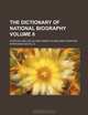 The Dictionary of national biography Volume 6, Stephen 