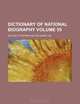 Dictionary of national biography Volume 55, Sir Leslie Stephen 