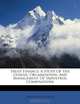 Trust Finance: A Study Of The Genesis, Organization, And Management Of Industrial Combinations, Edward Sherwood Meade 