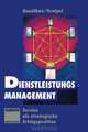 Dienstleistungs-Management: Service als strategische Erfolgsposition (German Edition), Peter Greipel 