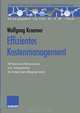 Effizientes Kostenmanagement: EDV-gestutzte Datenanalyse und -interpretation durch den Controlling-Leitstand (Schriften zur EDV-orientierten Betriebswirtschaft) (German Edition), Wolfgang Kraemer 