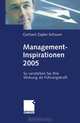 Management-Inspirationen 2005: So verstarken Sie Ihre Wirkung als Fuhrungskraft (German Edition), Gerhard Zapke-Schauer 