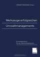 Werkzeuge erfolgreichen Umweltmanagements: Ein Kompendium fur die Unternehmenspraxis (German Edition), 