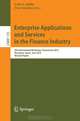 Enterprise Applications and Services in the Finance Industry: 6th International Workshop, FinanceCom 2012, Barcelona, Spain, June 10, 2012, Revised ... Notes in Business Information Processing), 