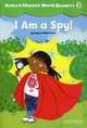 I am a Spy! Level 3, Lynne Robertson 