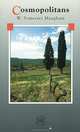 Cosmopolitans: Level D, William Somerset Maugham 