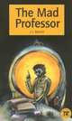 The Mad Professor, J. J. Martin 
